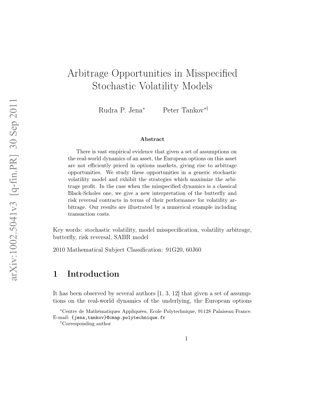 Arbitrage Opportunities in Misspecified Stochastic Volatility Models