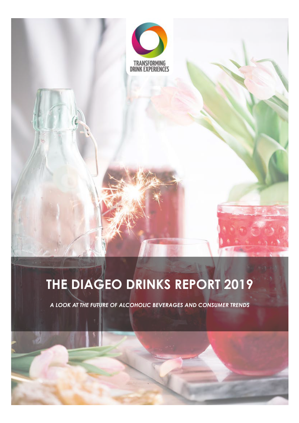 The Diageo Drinks Report 2019