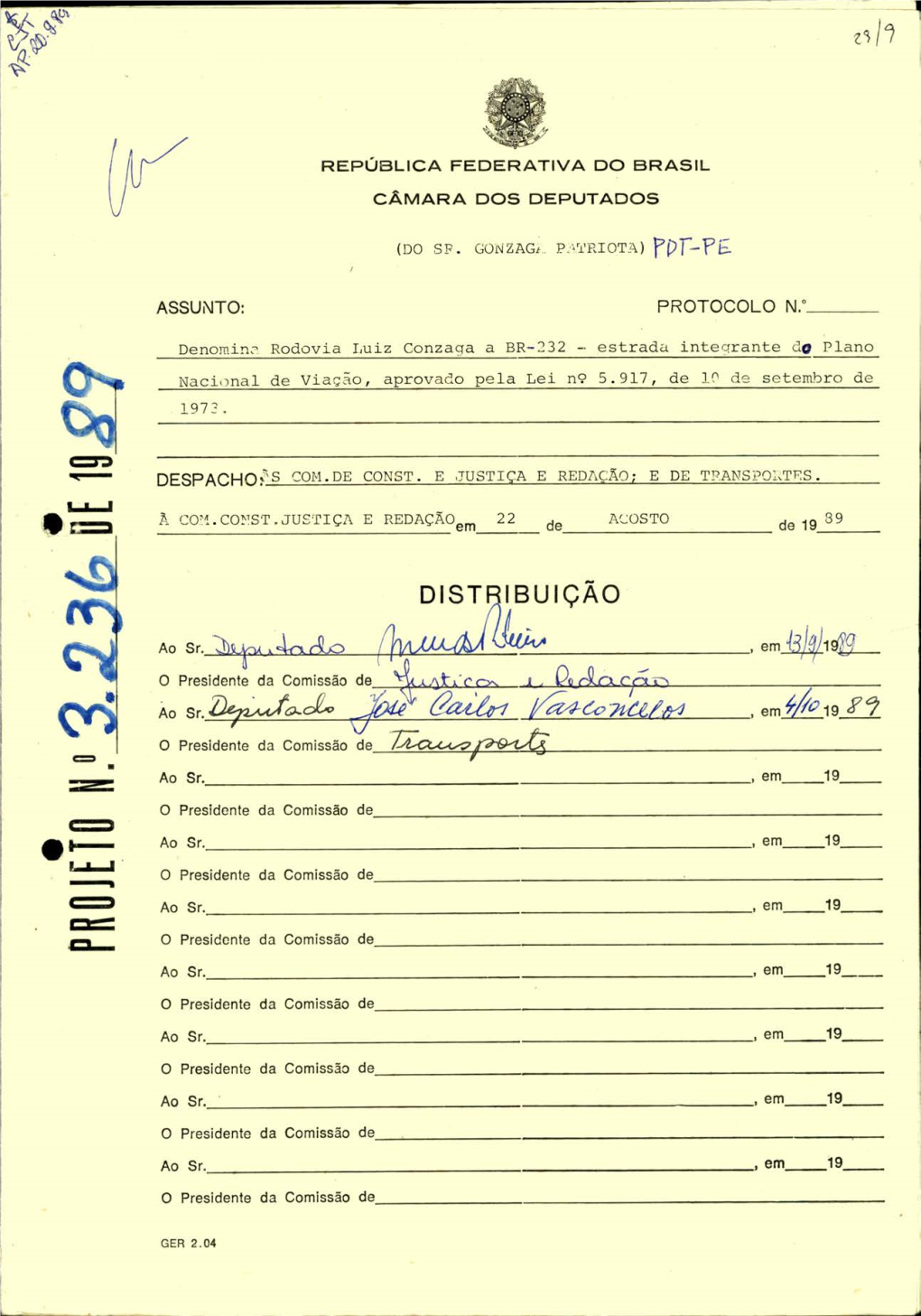 Rodovia Luiz Gonzaga a BR - 232 - Estrada Integran Te Do Plano Nacional De Viação , Aprovado Pela Lei N9 5.917, De 10 De Setembro De 1973