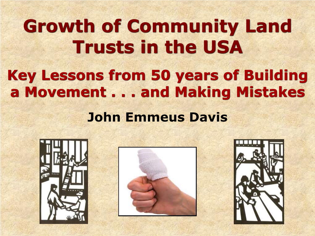 Growth of Community Land Trusts in the USA Key Lessons from 50 Years of Building a Movement