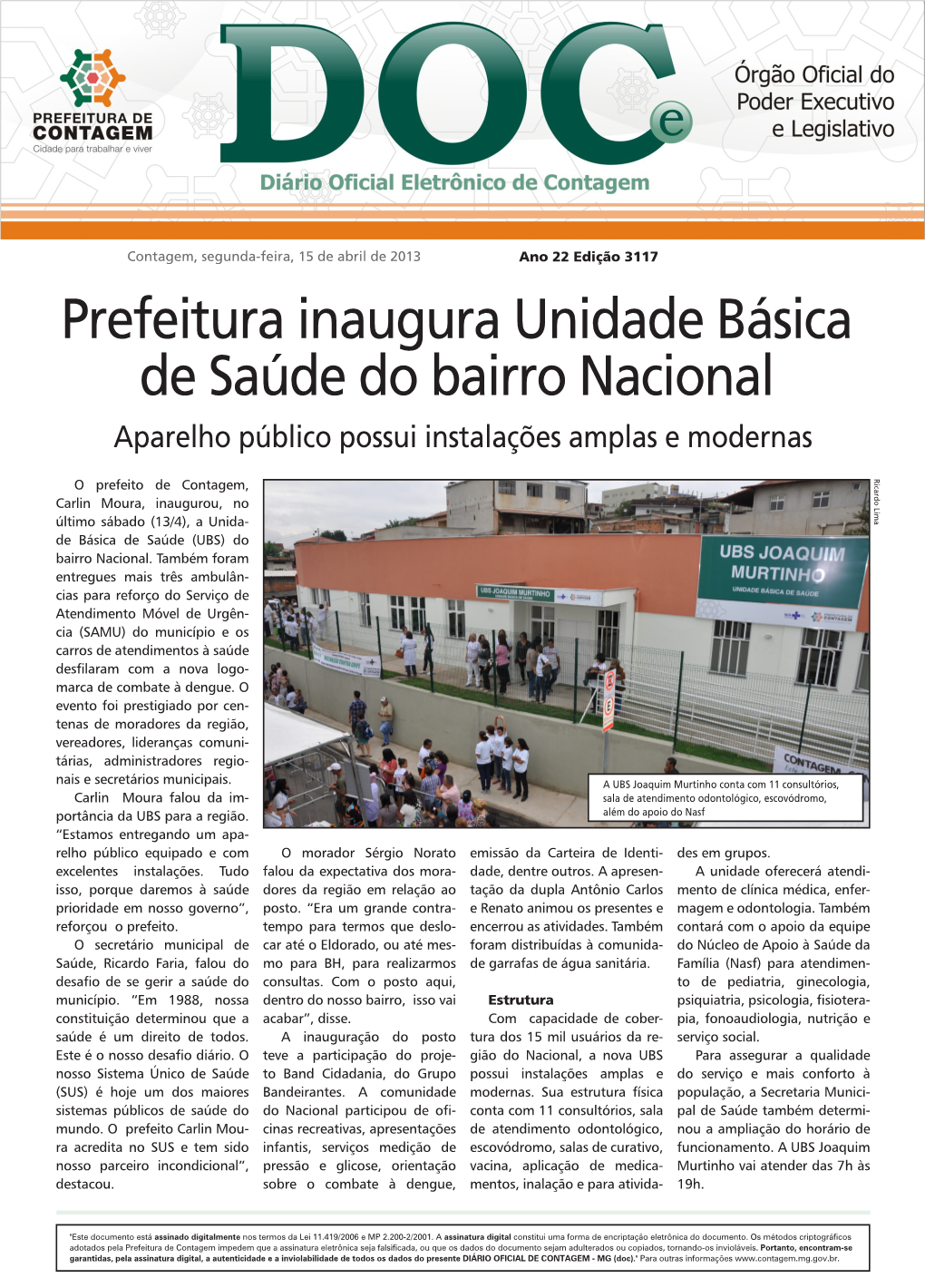 Prefeitura Inaugura Unidade Básica De Saúde Do Bairro Nacional Aparelho Público Possui Instalações Amplas E Modernas