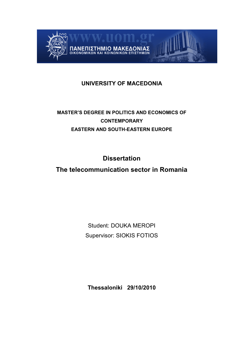 The Telecommunication Sector in Romania