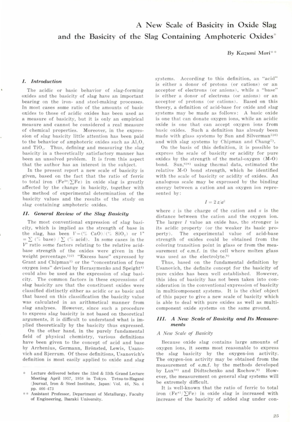 Anew Scale of Basicity in Oxide Slag and the Basicity of the Slag Containing Amphoteric Oxides *