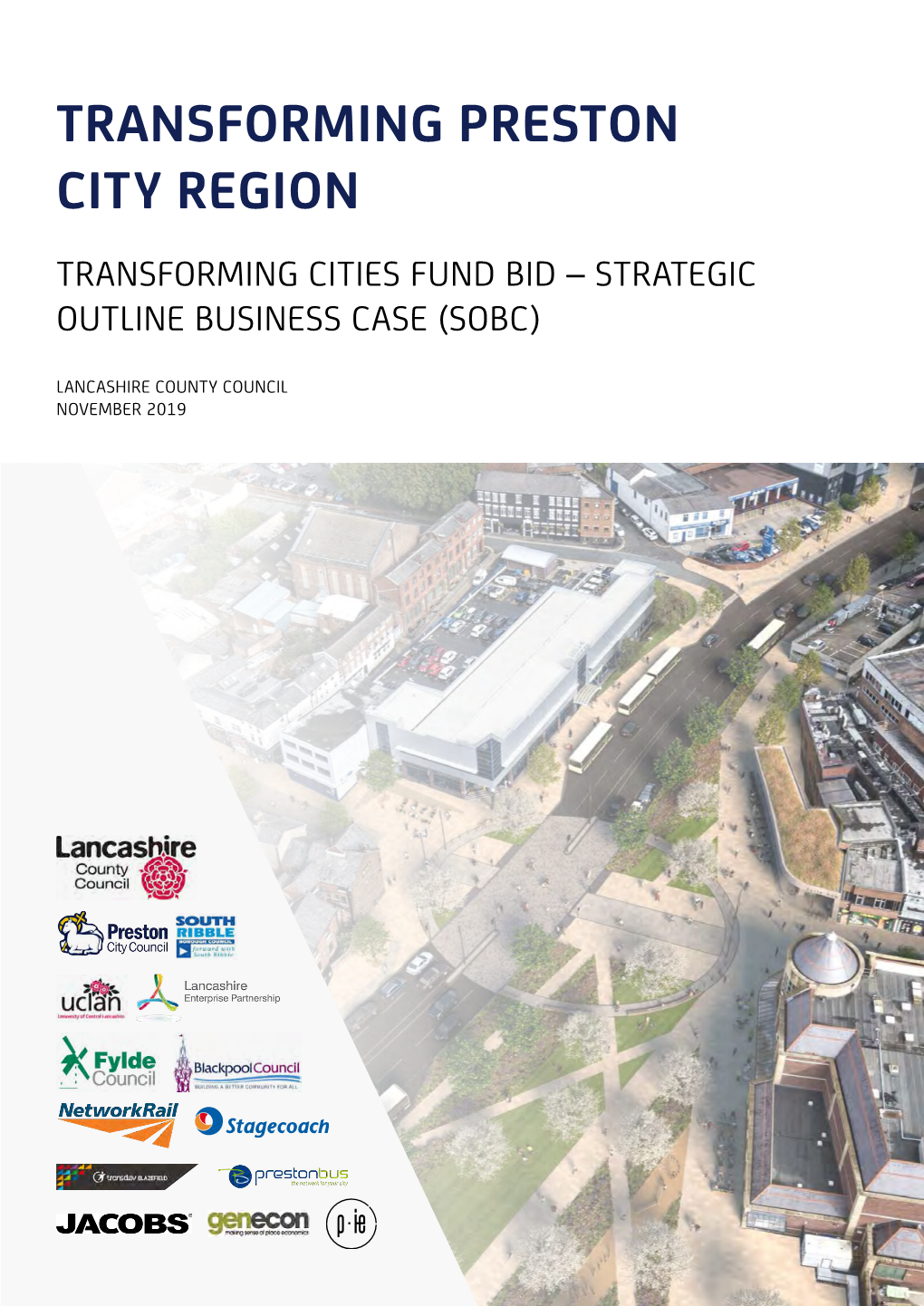 Transforming Preston City Region Transforming Cities Fund Bid – Strategic Outline Business Case (Sobc)