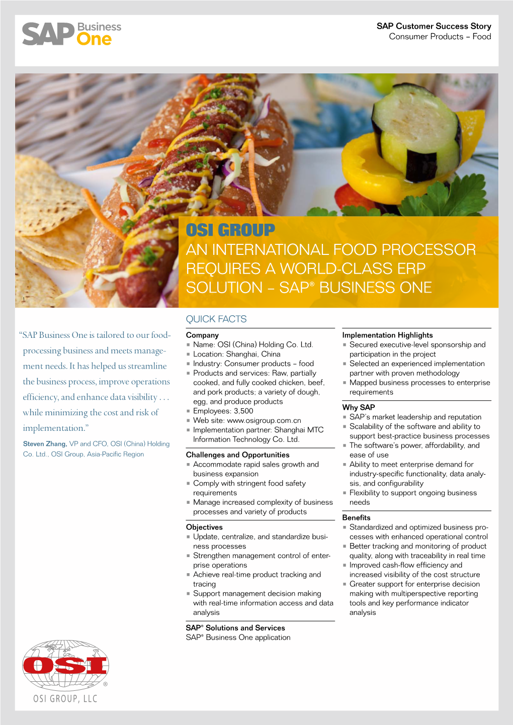 OSI GROUP an International Food Processor Requires a World-Class ERP Solution – SAP® Business One 1