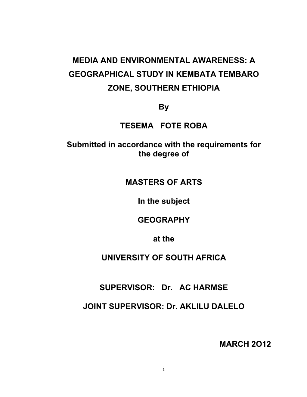 Media and Environmental Awareness: a Geographical Study in Kembata Tembaro Zone, Southern Ethiopia