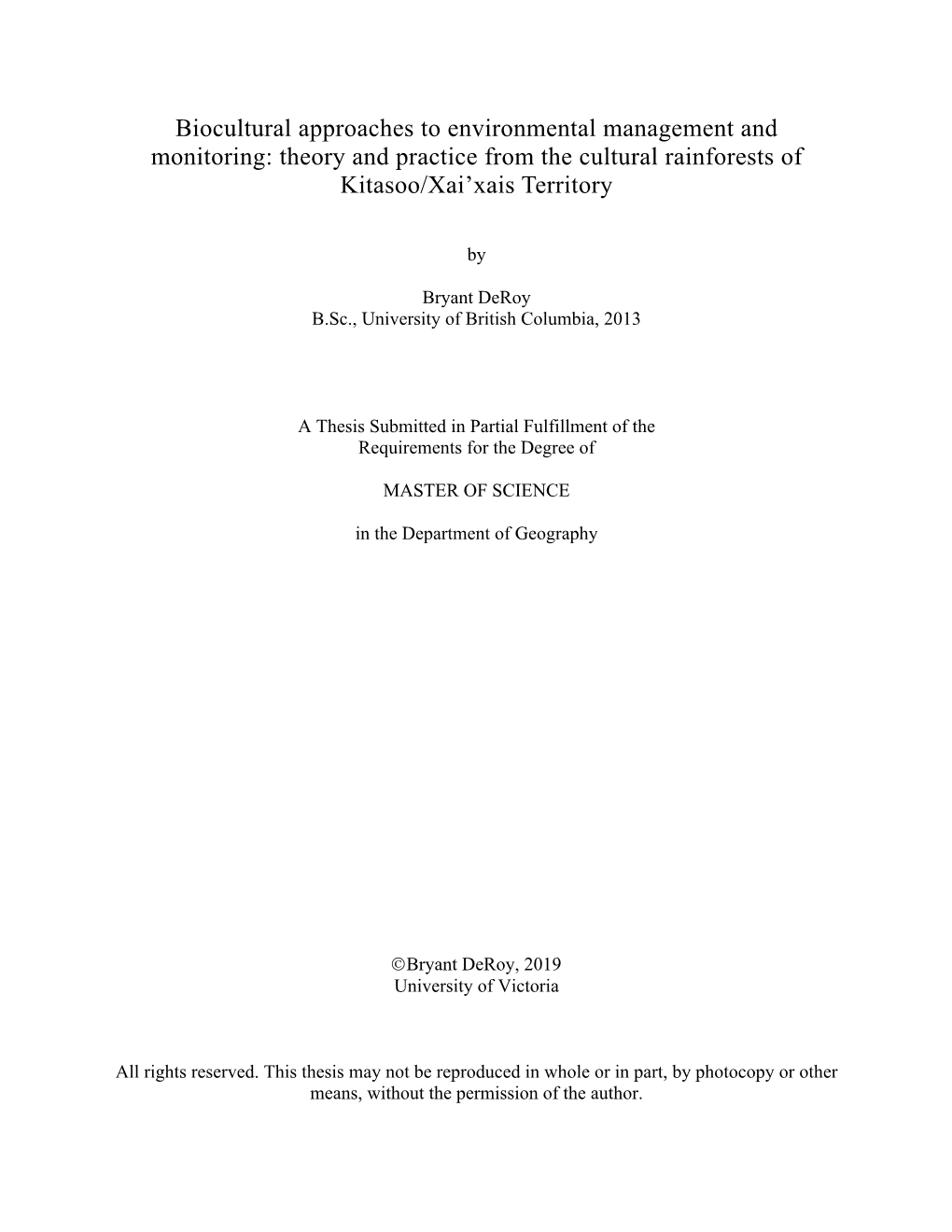 Theory and Practice from the Cultural Rainforests of Kitasoo/Xai’Xais Territory