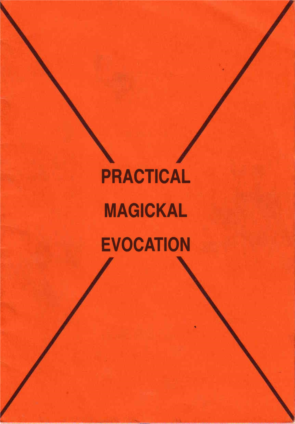 Practical Magickal Evocation Practical Magickal Evocation