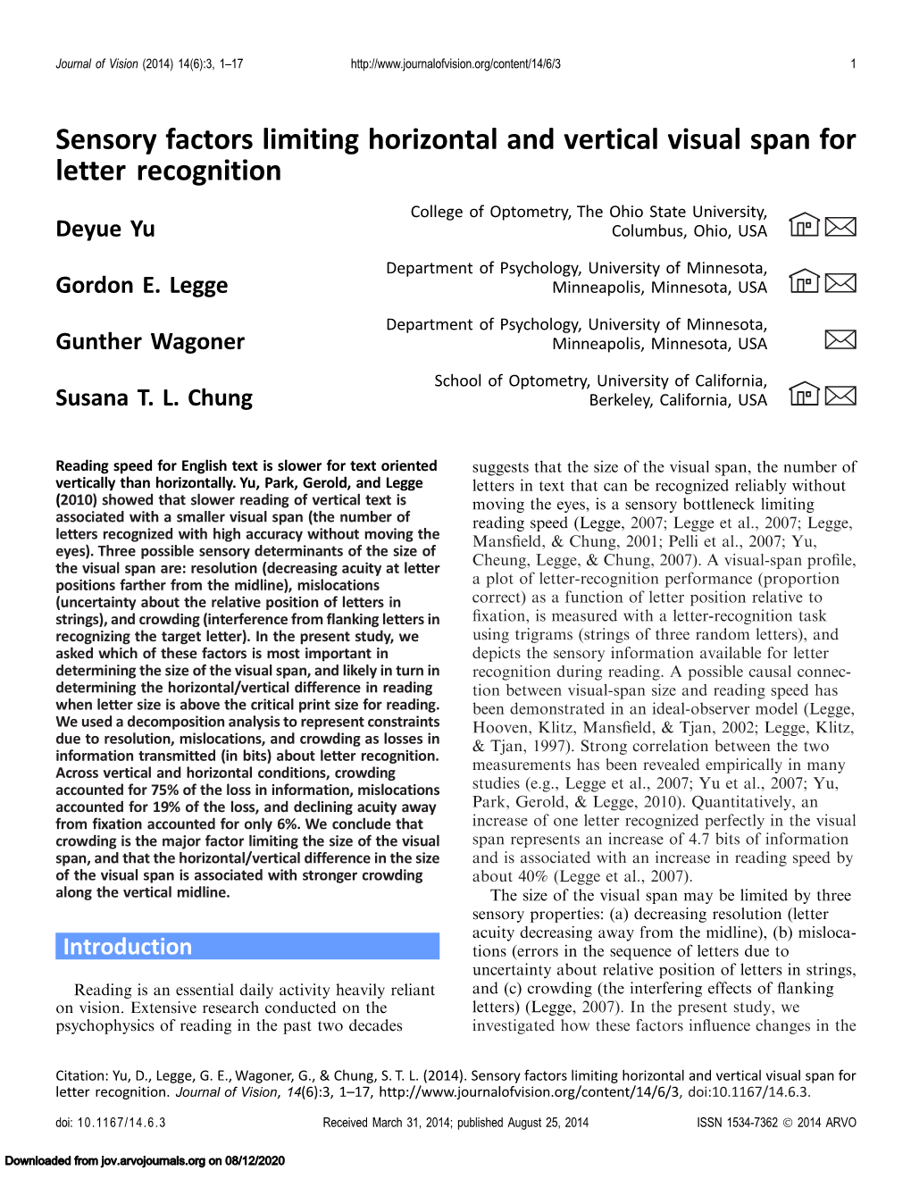 Sensory Factors Limiting Horizontal and Vertical Visual Span for Letter