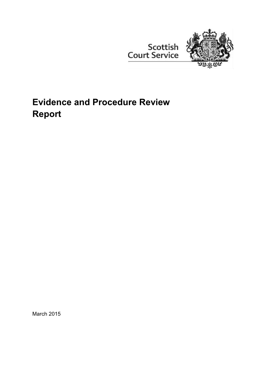 Evidence and Procedure Review Report