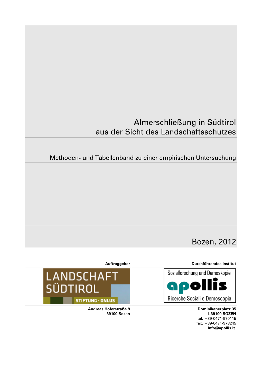 Almerschließung in Südtirol Aus Der Sicht Des Landschaftsschutzes