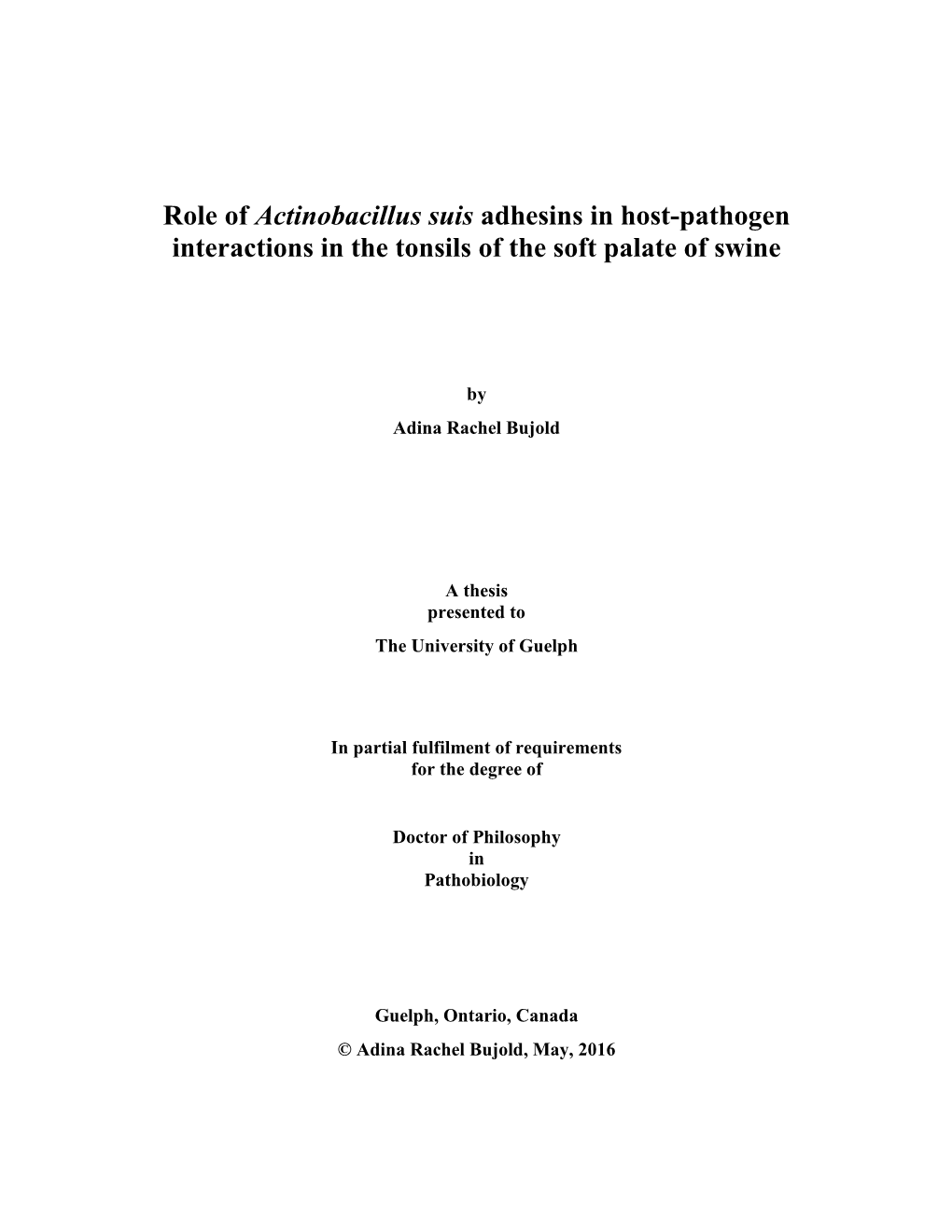 Role of Actinobacillus Suis Adhesins in Host-Pathogen Interactions in the Tonsils of the Soft Palate of Swine