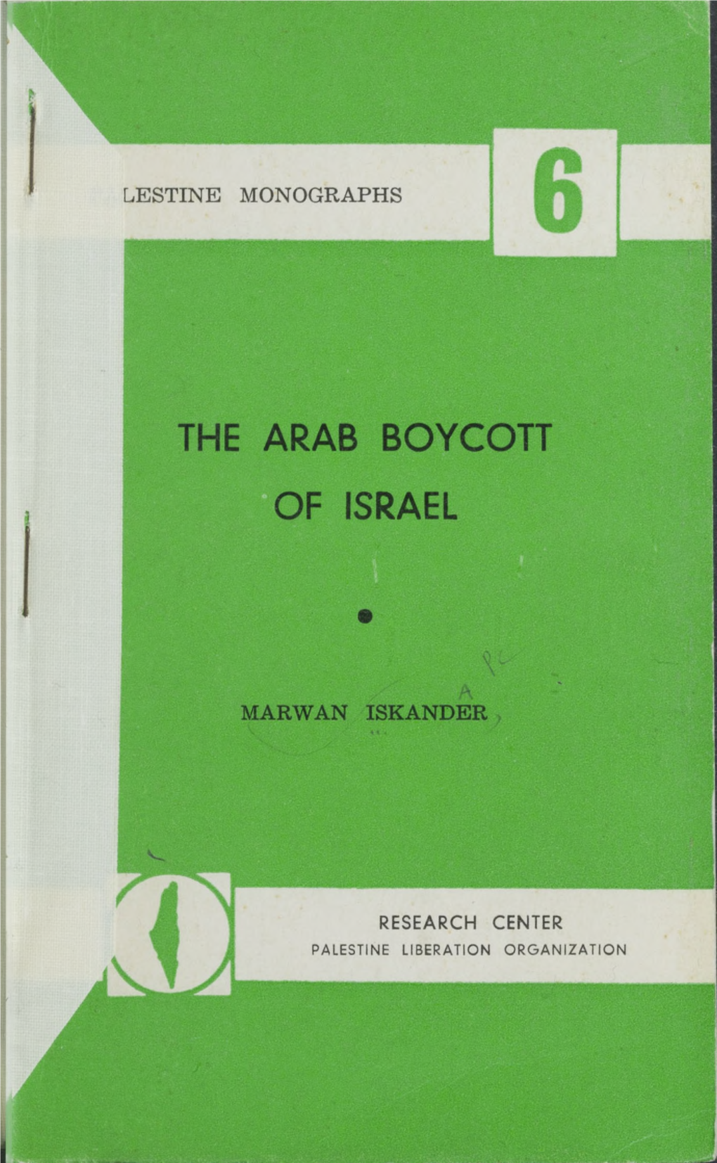 The Arab Boycott of Israel