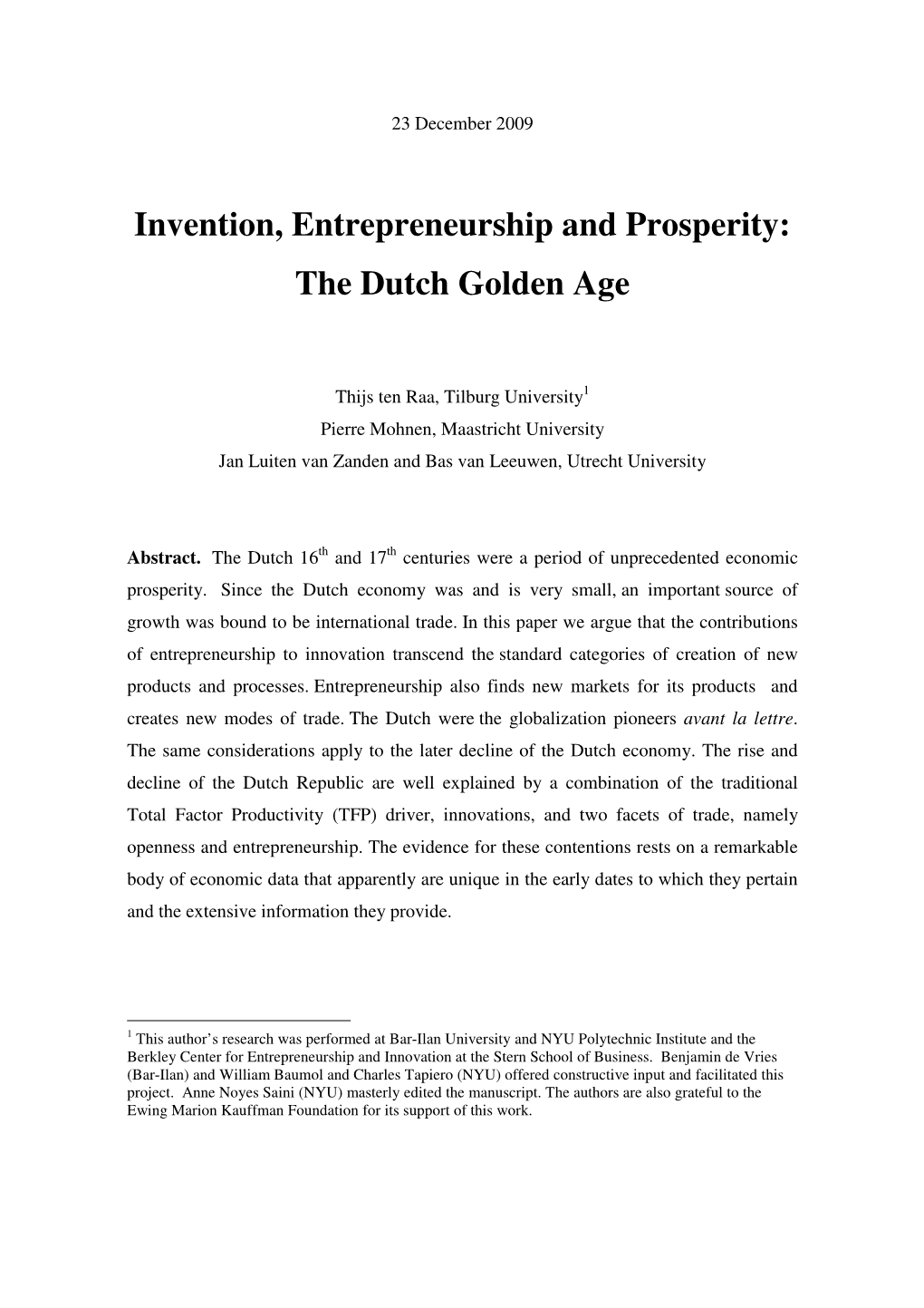 Invention, Entrepreneurship and Prosperity: the Dutch Golden Age