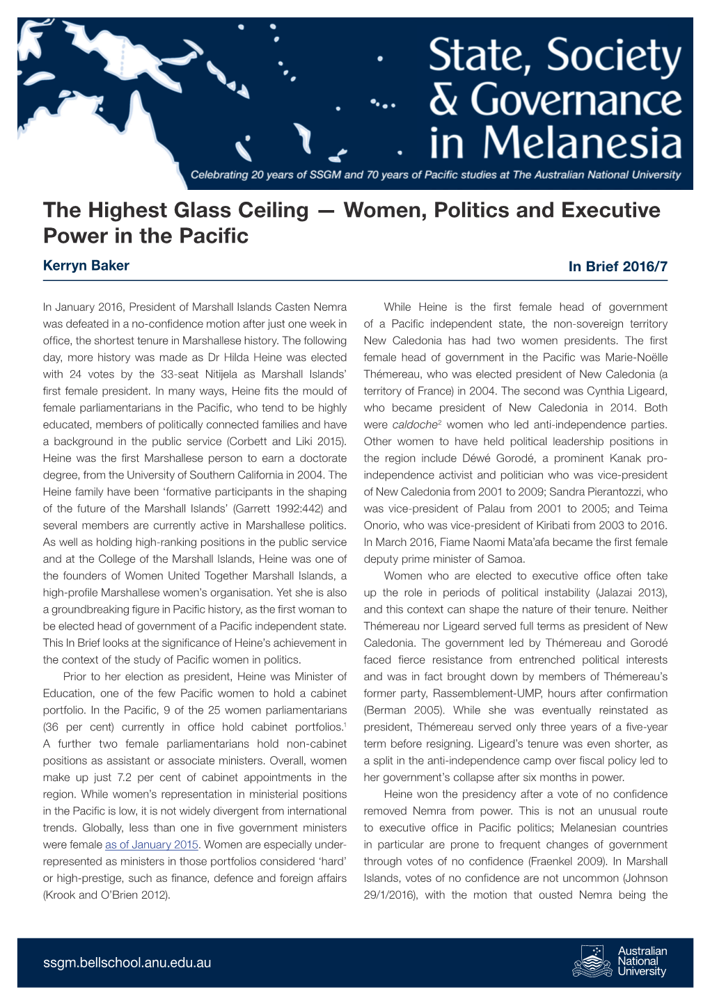 The Highest Glass Ceiling — Women, Politics and Executive Power in the Pacific Kerryn Baker in Brief 2016/7