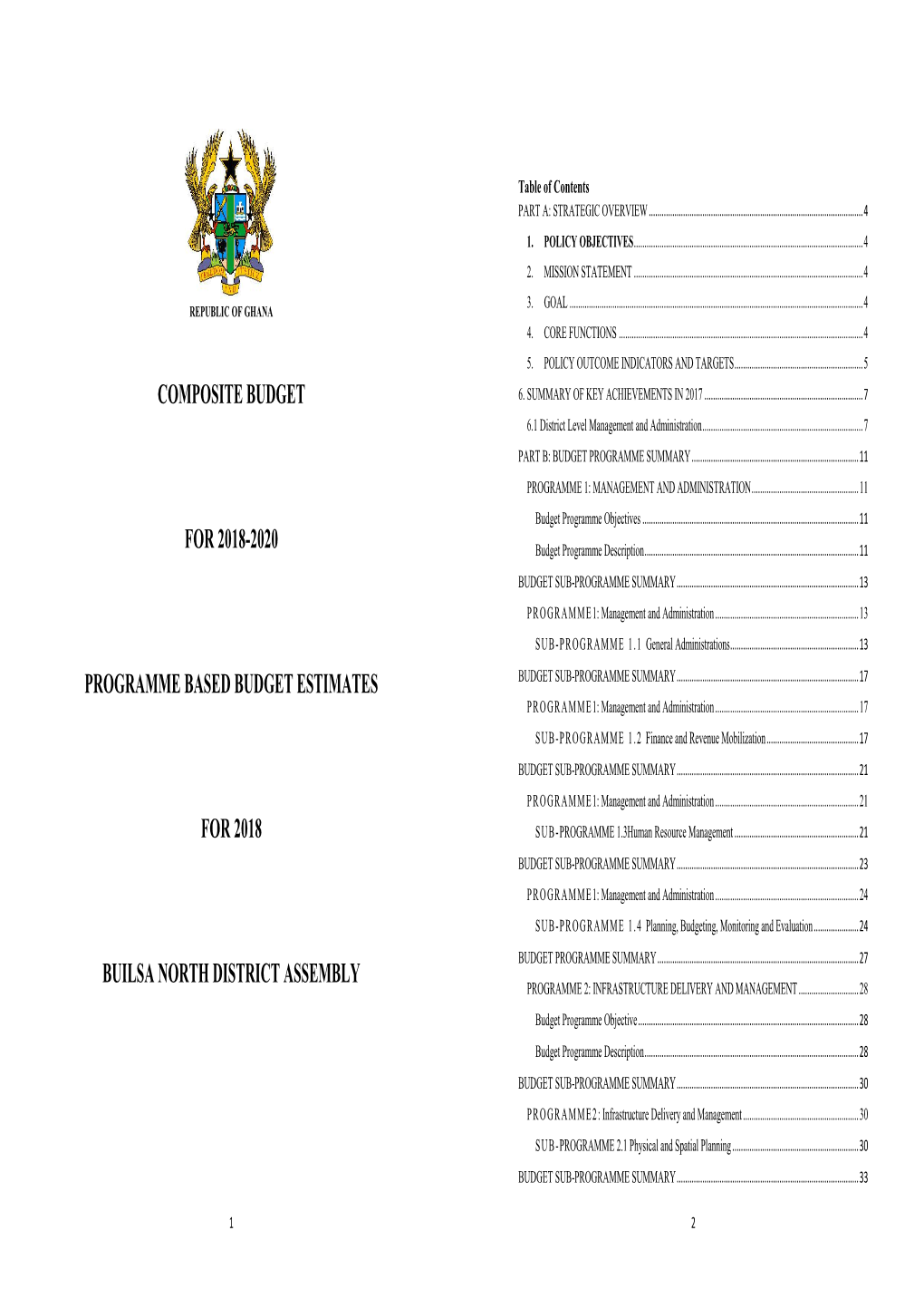 Builsa North District Assembly Programme 2: Infrastructure Delivery and Management