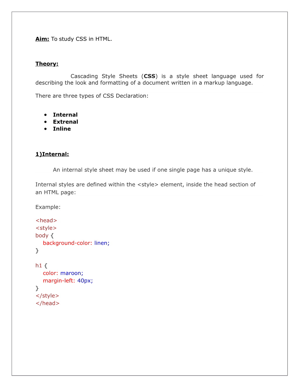 Aim: to Study CSS in HTML. Theory: Cascading Style Sheets (CSS) Is A