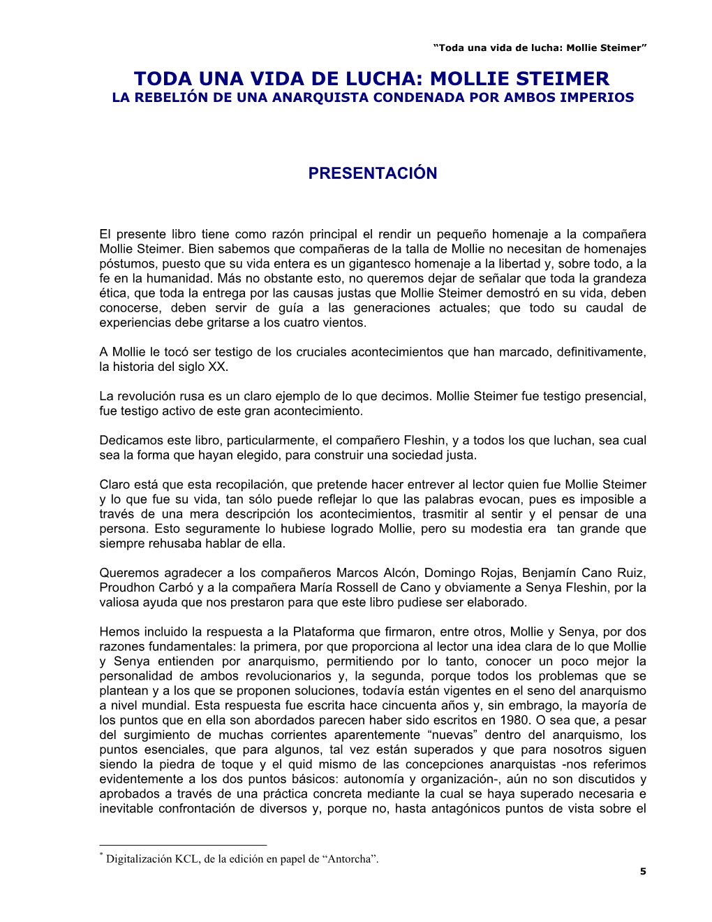 Toda Una Vida De Lucha: Mollie Steimer” TODA UNA VIDA DE LUCHA: MOLLIE STEIMER* LA REBELIÓN DE UNA ANARQUISTA CONDENADA POR AMBOS IMPERIOS