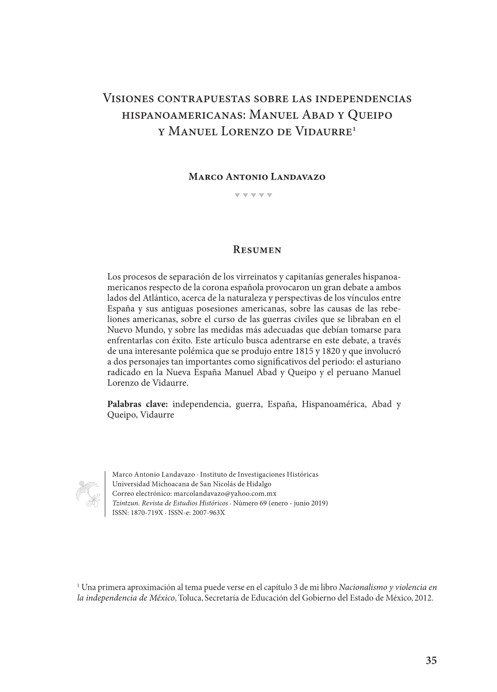 Visiones Contrapuestas Sobre Las Independencias Hispanoamericanas: Manuel Abad Y Queipo Y Manuel Lorenzo De Vidaurre1