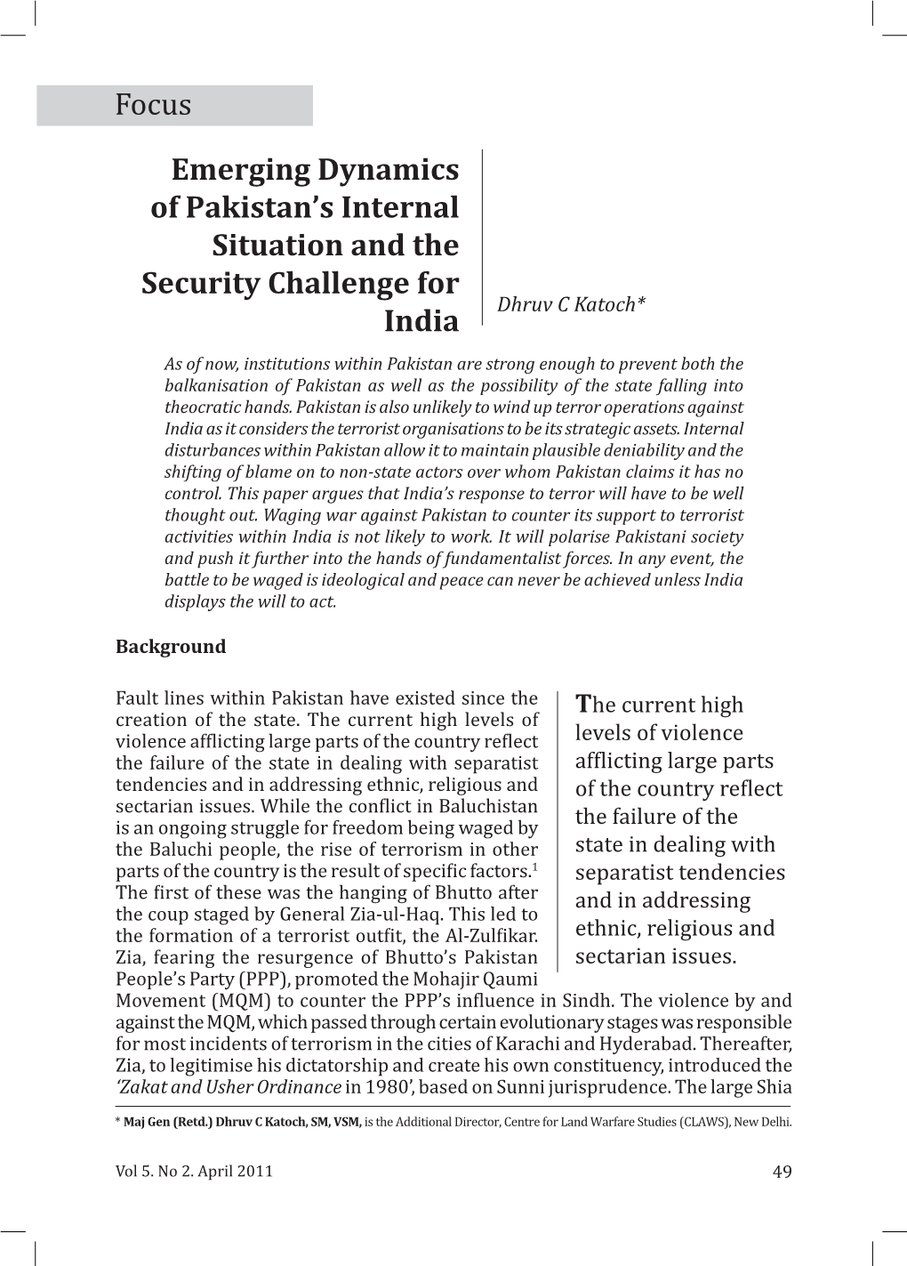 Emerging Dynamics of Pakistan's Internal Situation and the Security