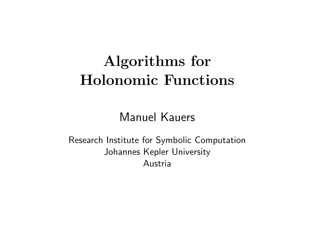 Algorithms for Holonomic Functions