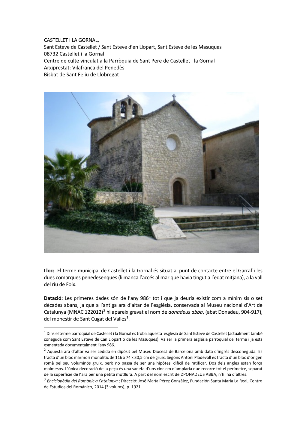 CASTELLET I LA GORNAL, Sant Esteve De Castellet / Sant Esteve D'en Llopart, Sant Esteve De Les Masuques 08732 Castellet I La