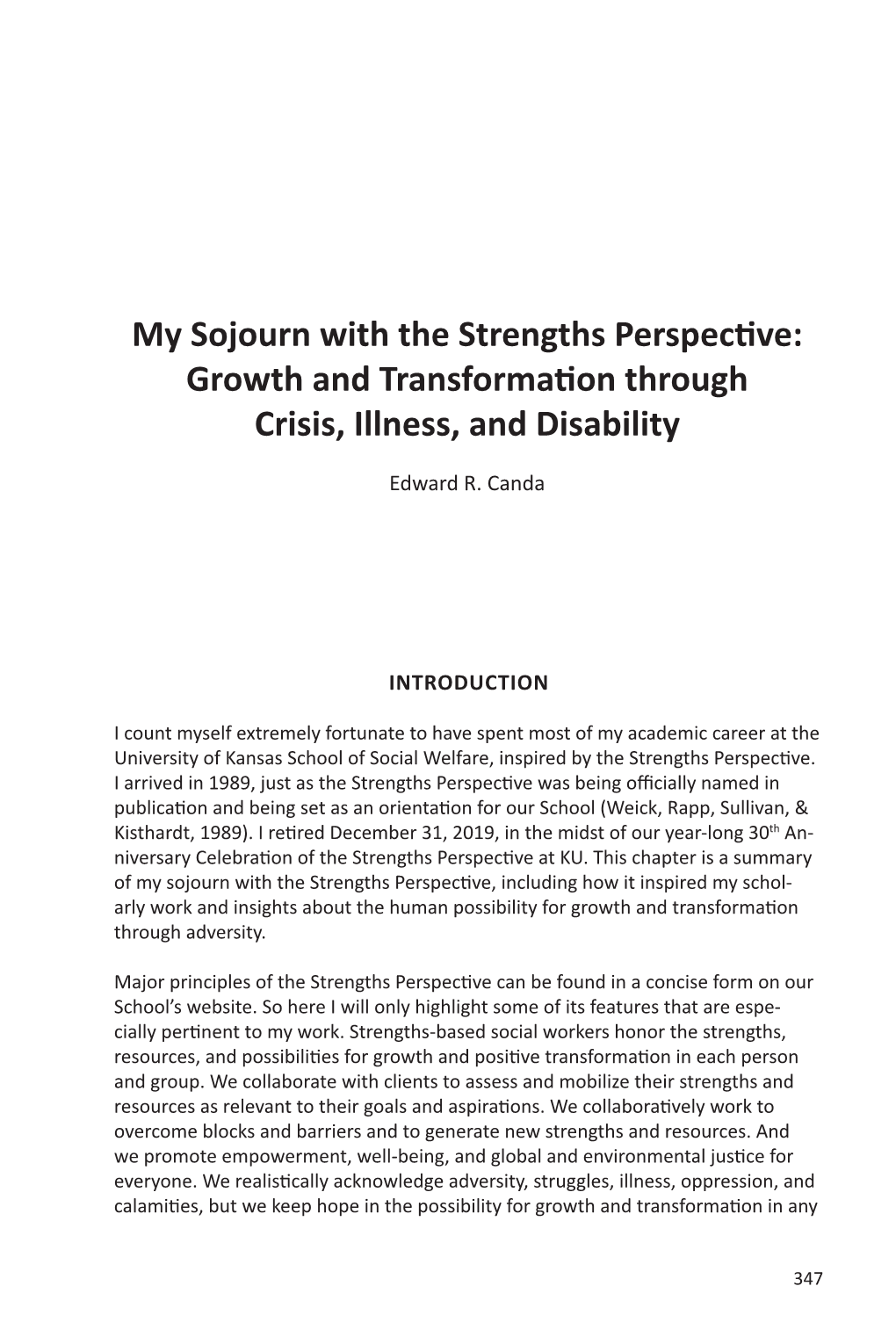 My Sojourn with the Strengths Perspective: Growth and Transformation Through Crisis, Illness, and Disability