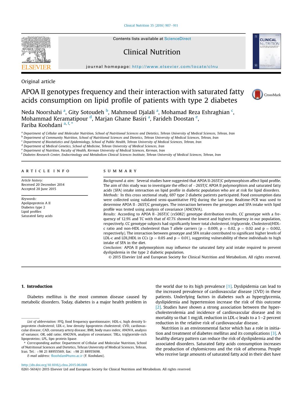 APOA II Genotypes Frequency and Their Interaction with Saturated Fatty Acids Consumption on Lipid Proﬁle of Patients with Type 2 Diabetes