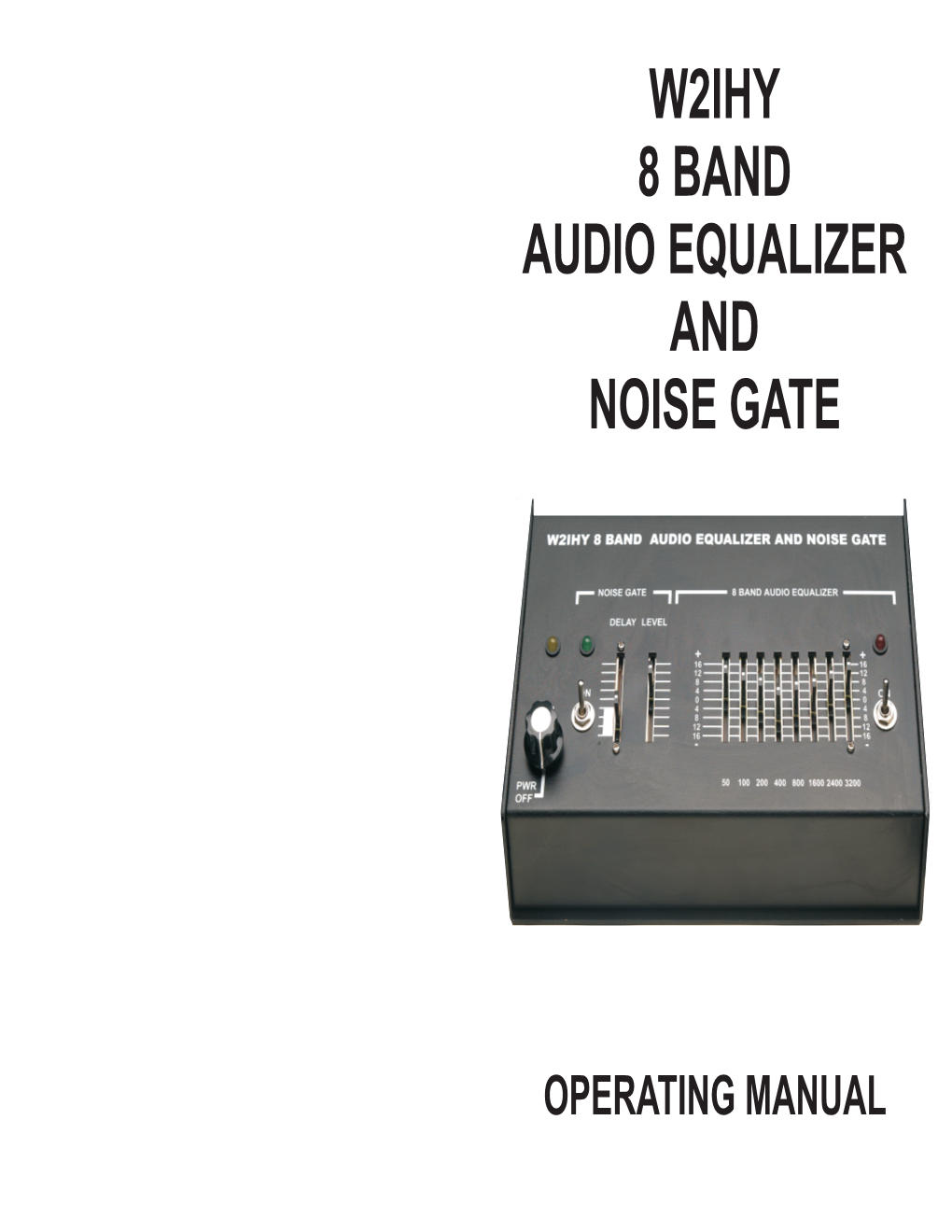 W2ihy 8 Band Audio Equalizer and Noise Gate