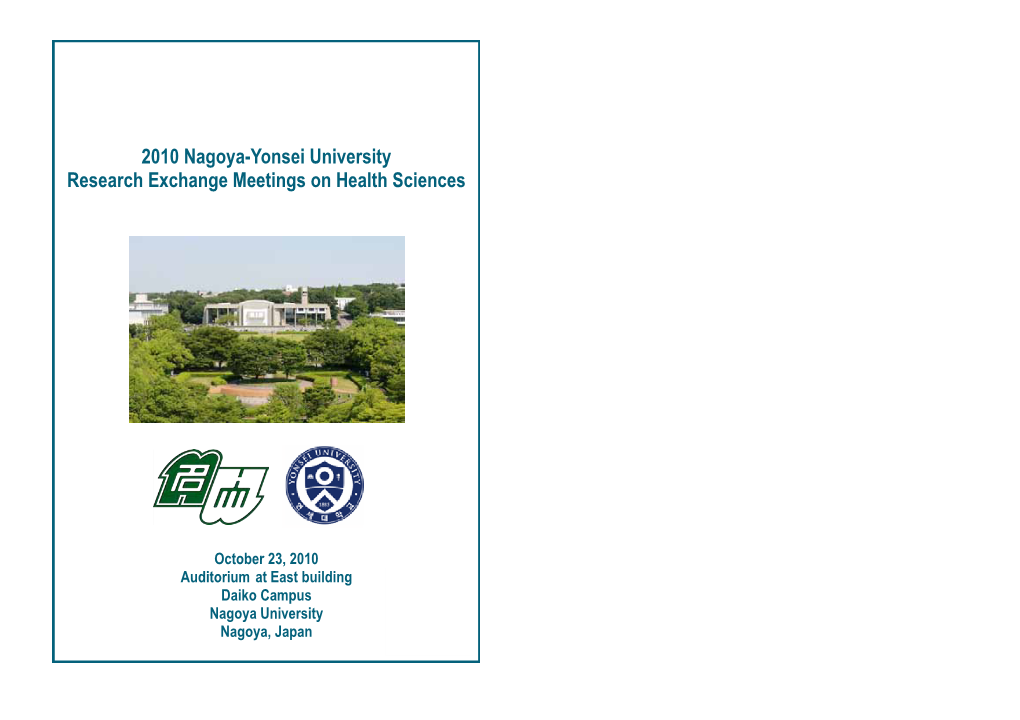 2010 Nagoya-Yonsei University Research Exchange Meetings on Health Sciences