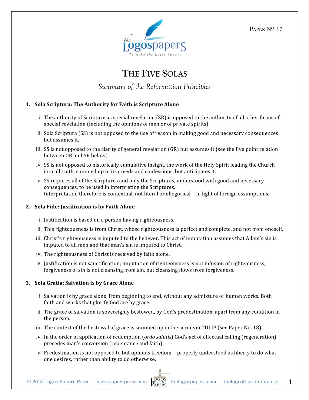 THE FIVE SOLAS Summary of the Reformation Principles