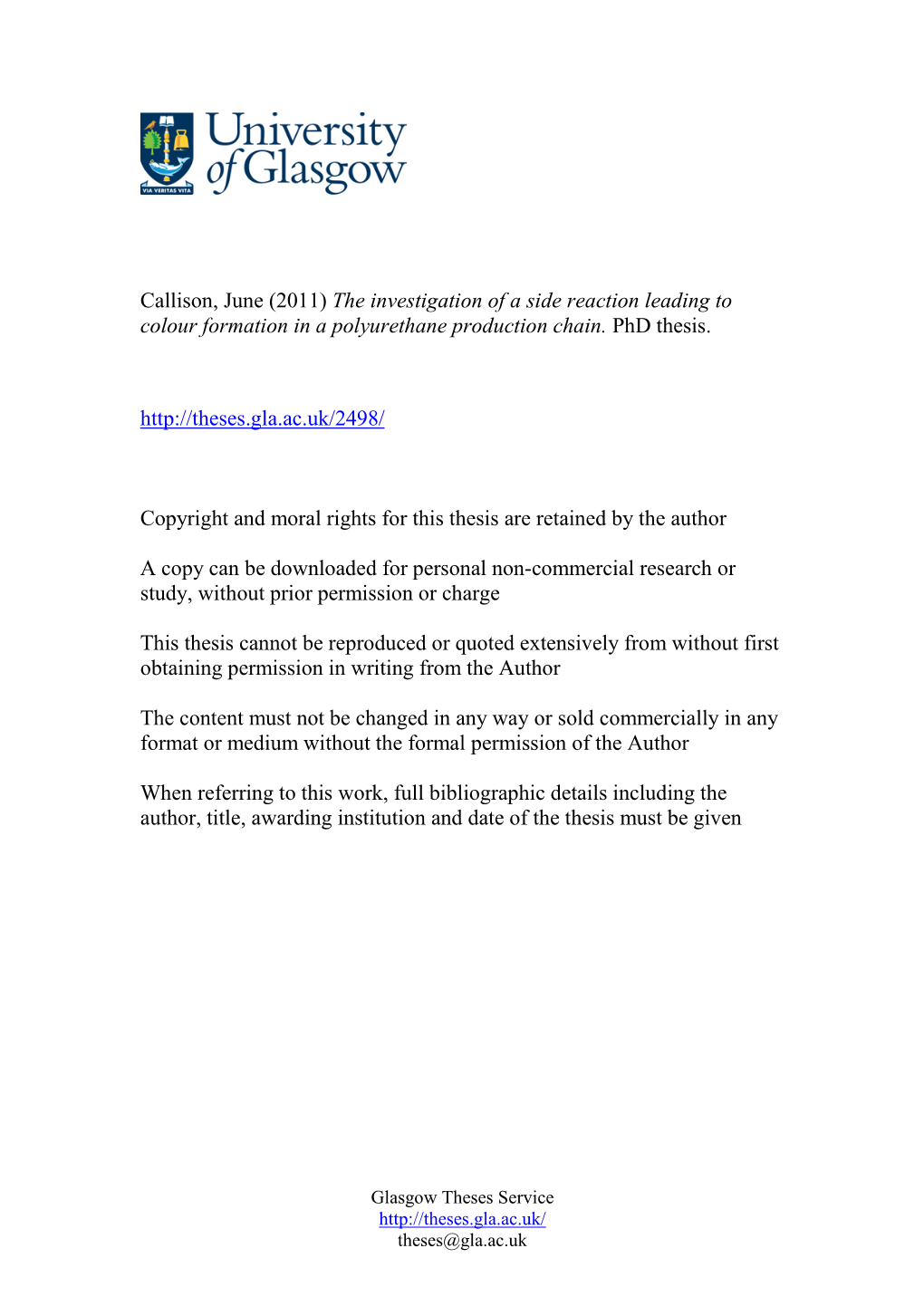 Callison, June (2011) the Investigation of a Side Reaction Leading to Colour Formation in a Polyurethane Production Chain