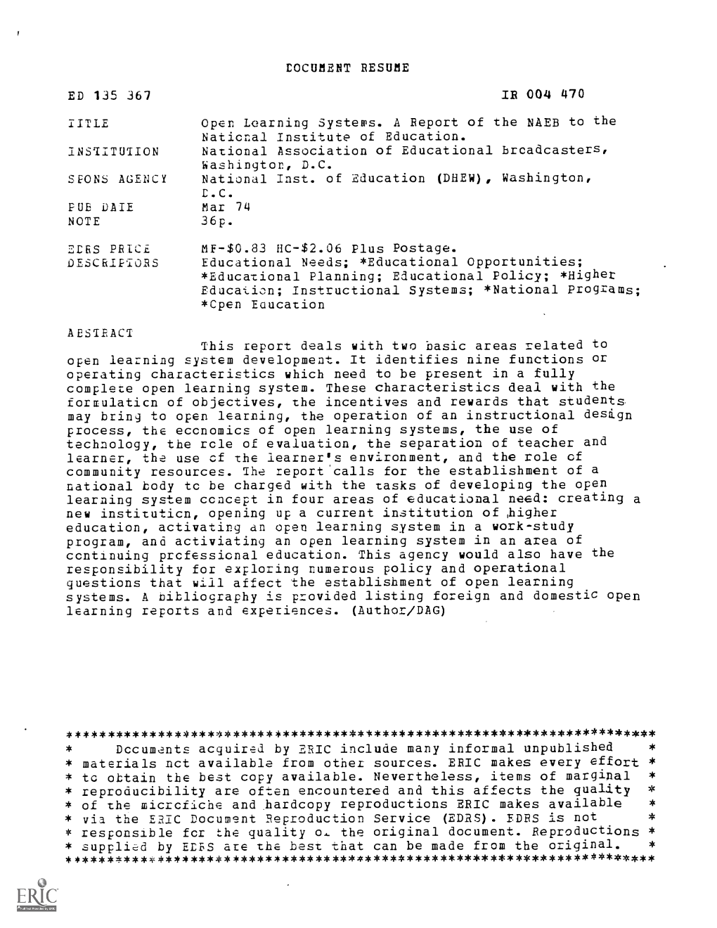 Open Learning Systems. a Report of the NAEB to the National Institute of Education. INSITTUTION National Association of Educational Broadcasters, Washington, D.C