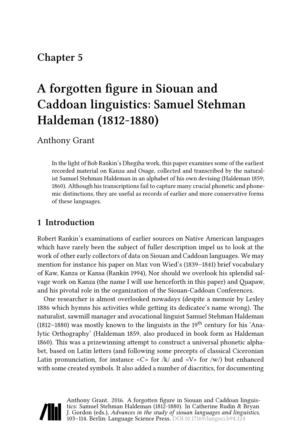 A Forgotten Figure in Siouan and Caddoan Linguistics: Samuel Stehman Haldeman (1812-1880) Anthony Grant