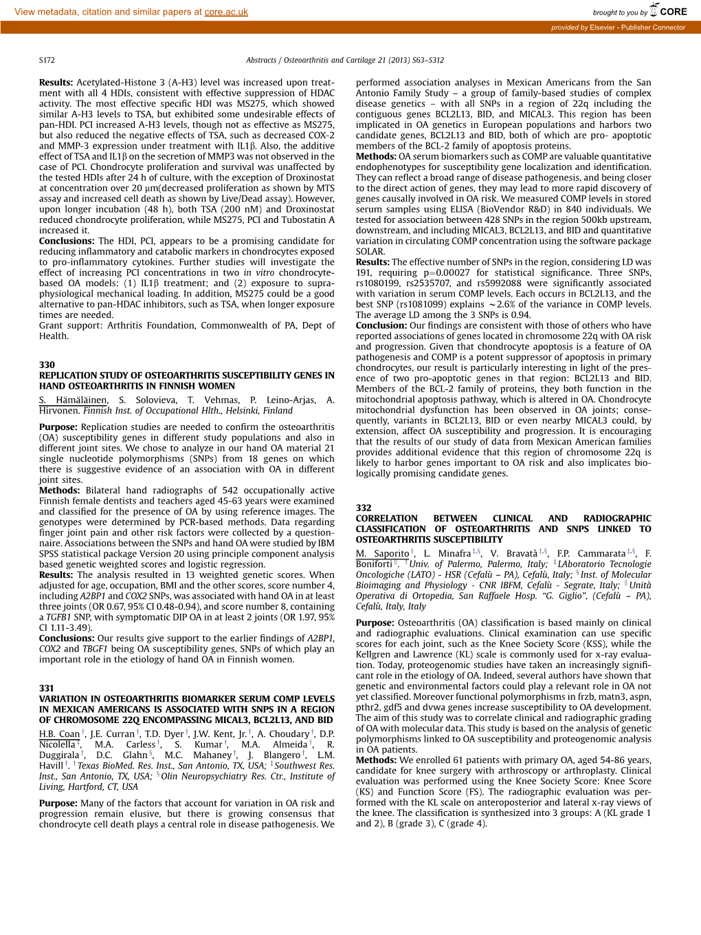 REPLICATION STUDY of OSTEOARTHRITIS SUSCEPTIBILITY GENES in Ence of Two Pro-Apoptotic Genes in That Region: BCL2L13 and BID