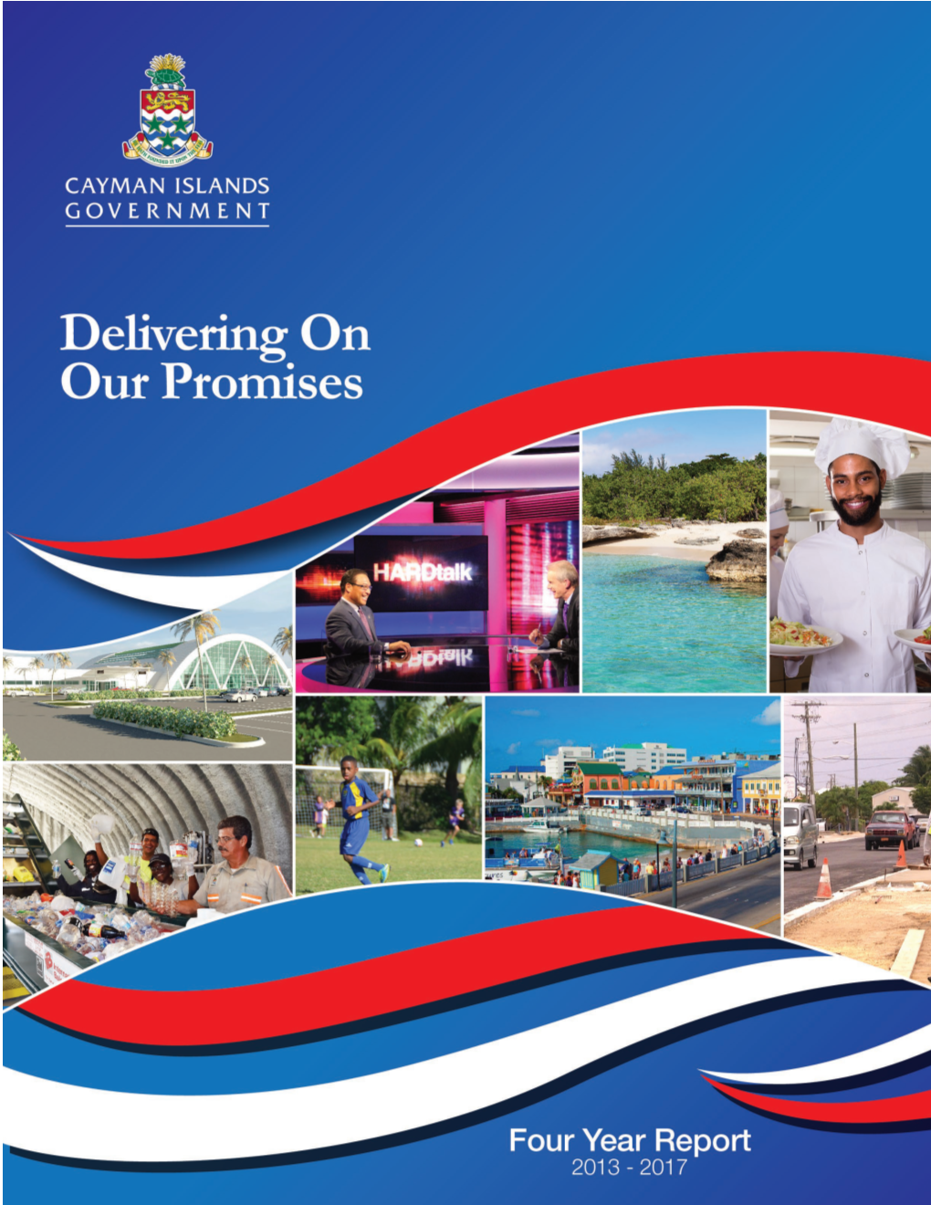 CIG Four-Year Report 2013 to 2017, “Delivering on Our Promises”