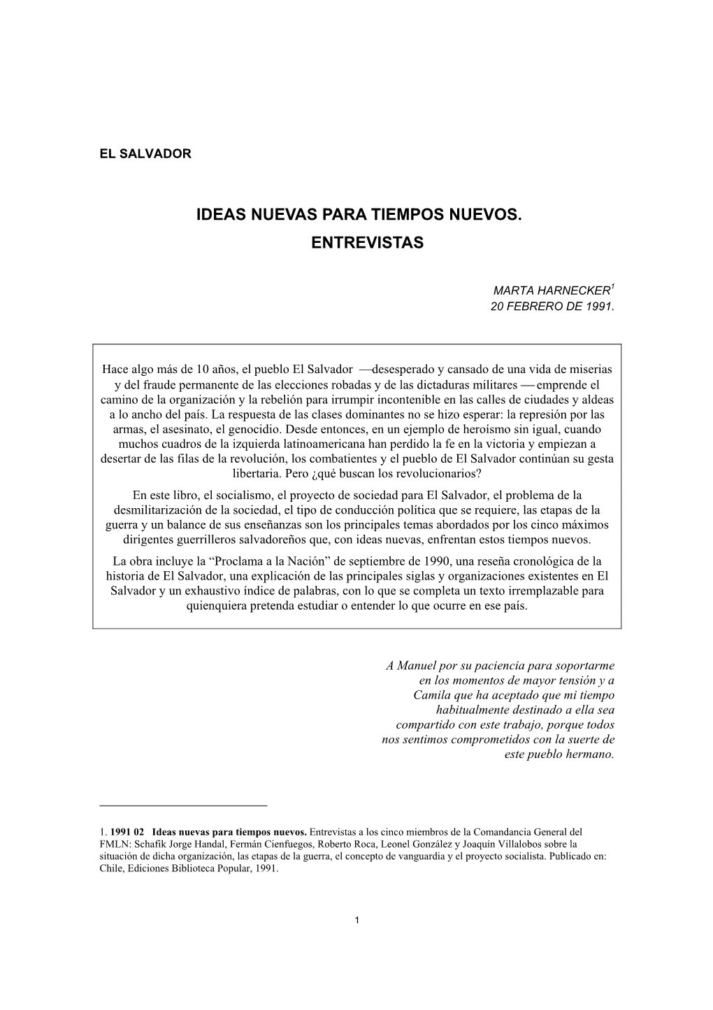 Ideas Nuevas Para Tiempos Nuevos. Entrevistas