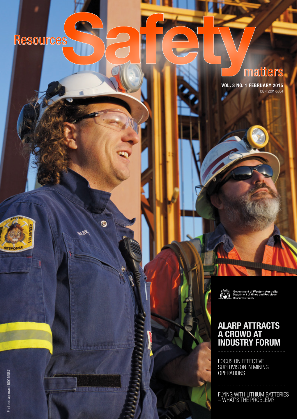 Resources Safety Matters Volume 3 No. 1 February 2015