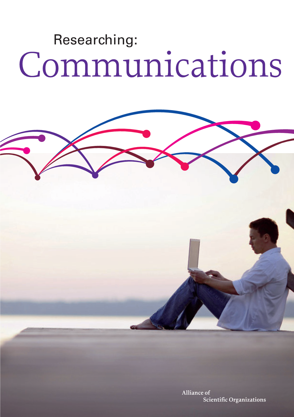 Researching: Communications | Alliance Brochures