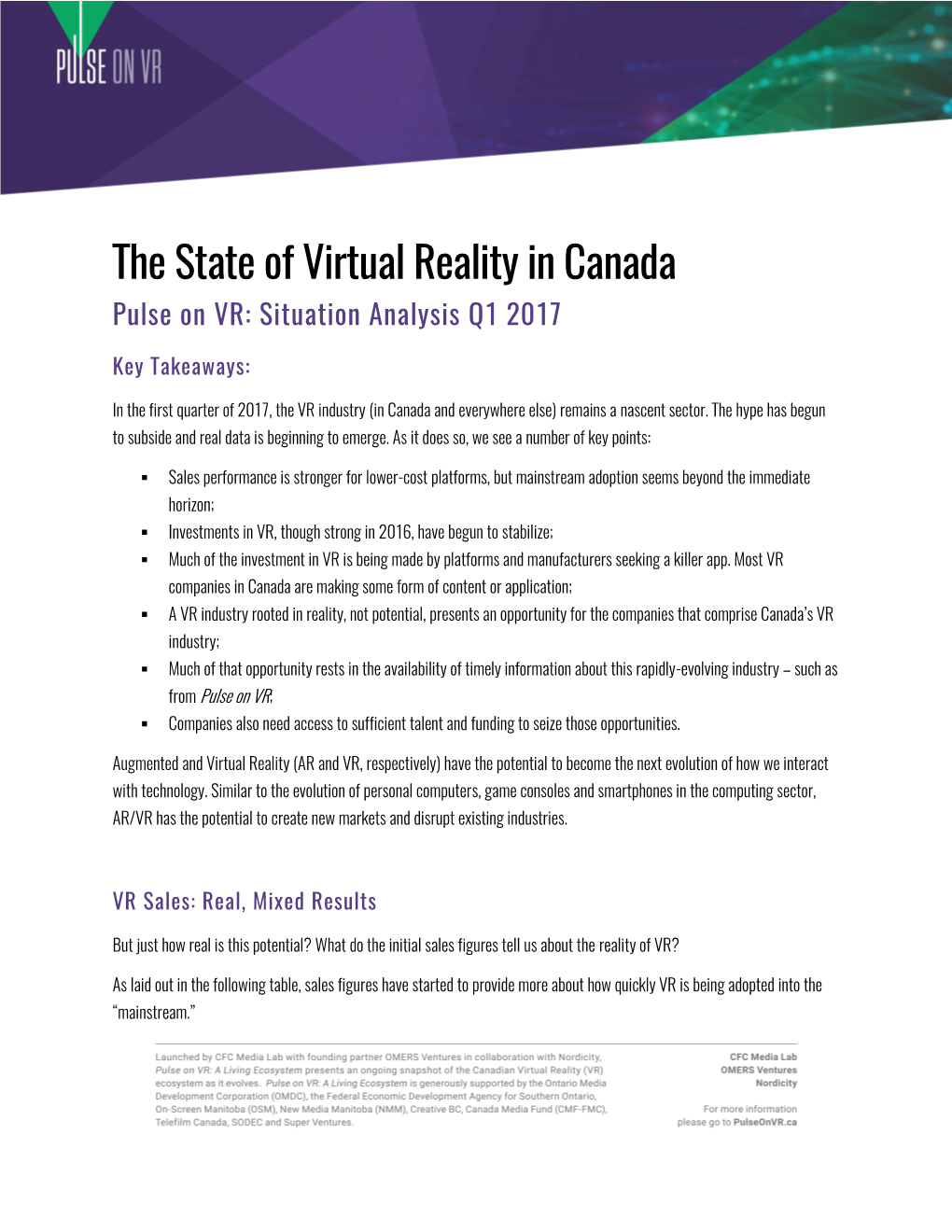 The State of Virtual Reality in Canada Pulse on VR: Situation Analysis Q1 2017