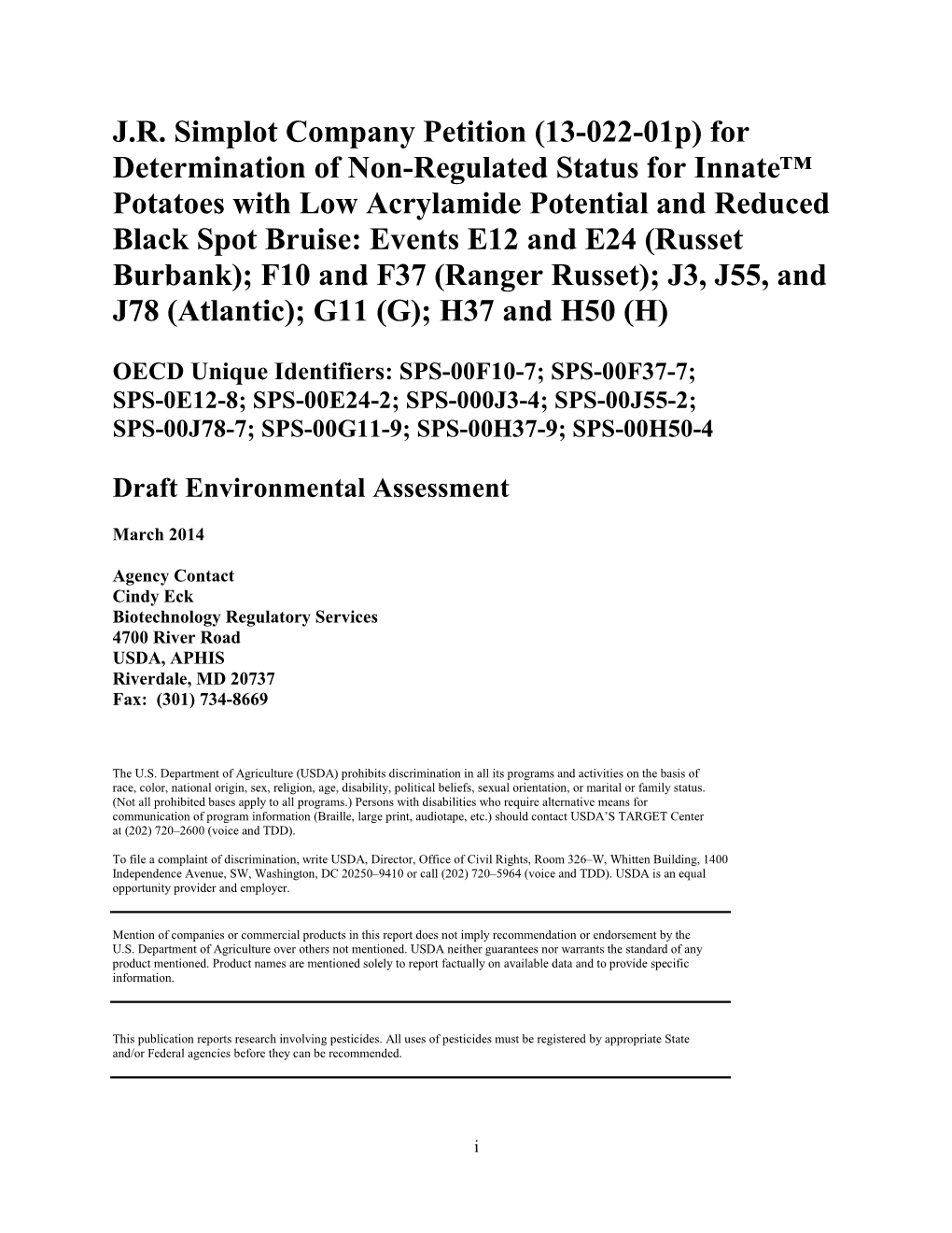 For Determination of Non-Regulated Status for Innate™ Potatoes With