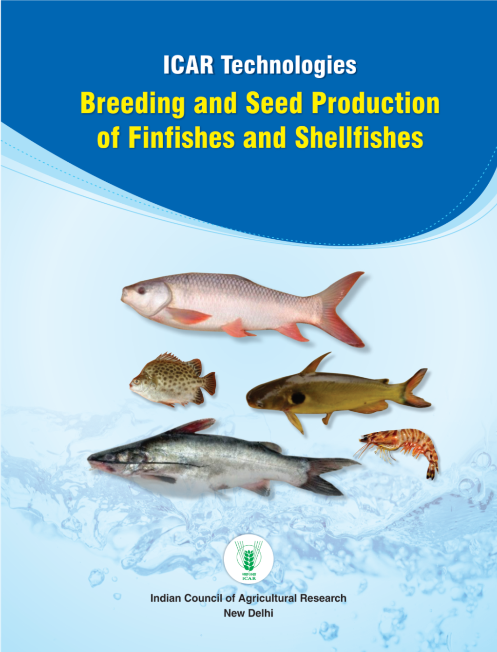 Breeding and Seed Production of Finfishes and Shellfishes
