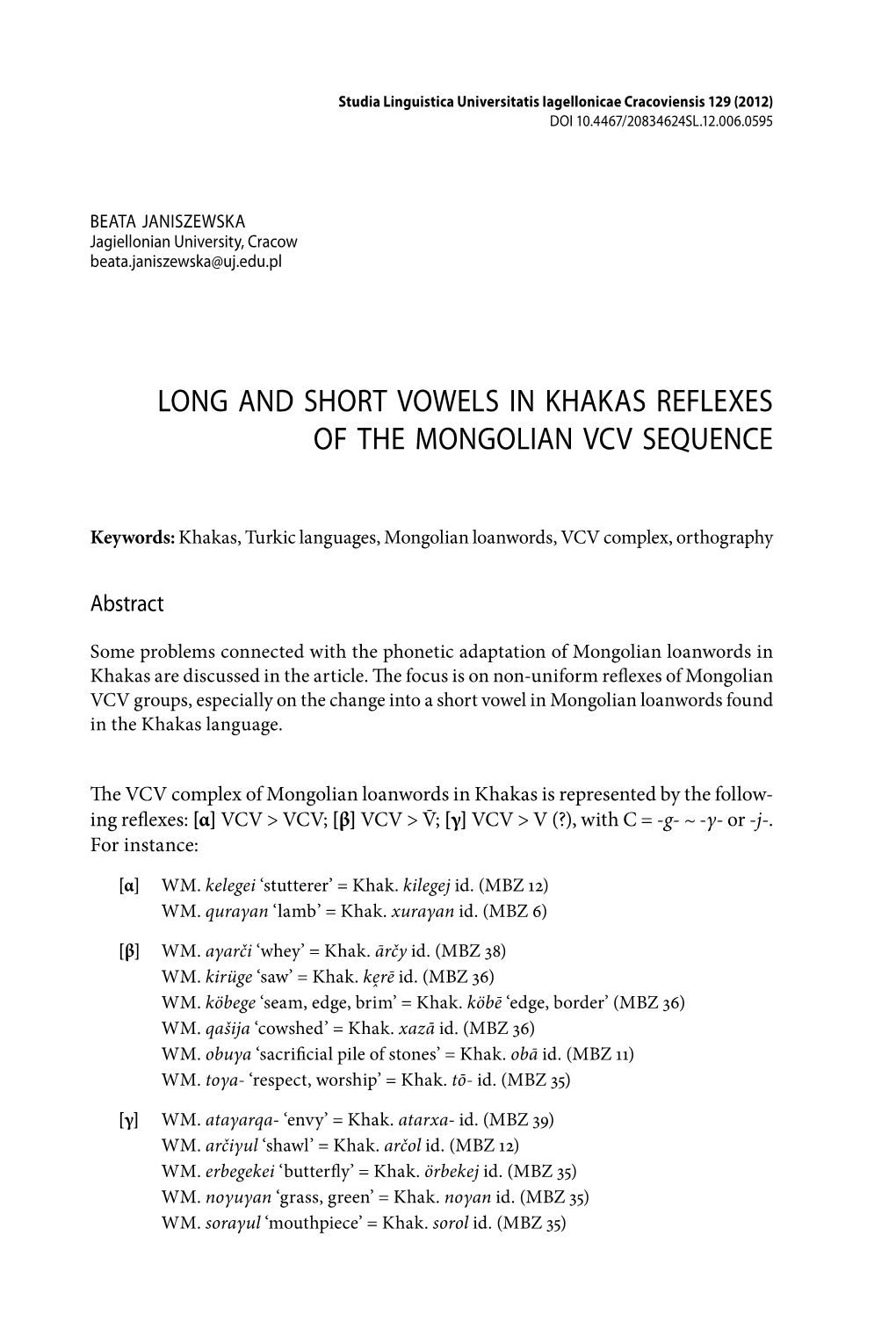 Long and Short Vowels in Khakas Reflexes of the Mongolian Vcv Sequence