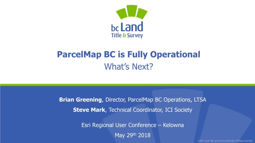 Parcelmap BC Is Fully Operational What's Next?