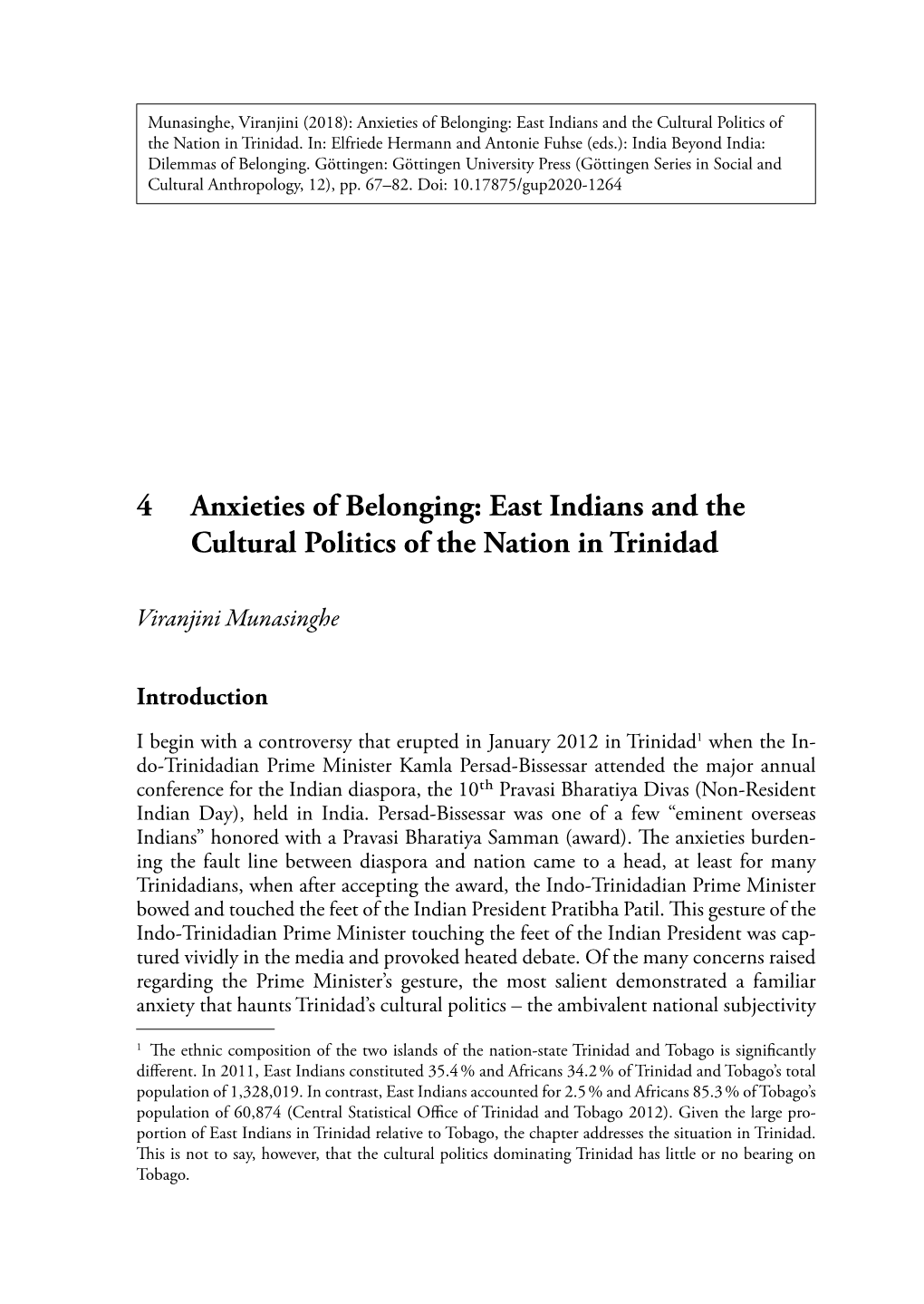 Anxieties of Belonging: East Indians and the 4 Cultural Politics of The