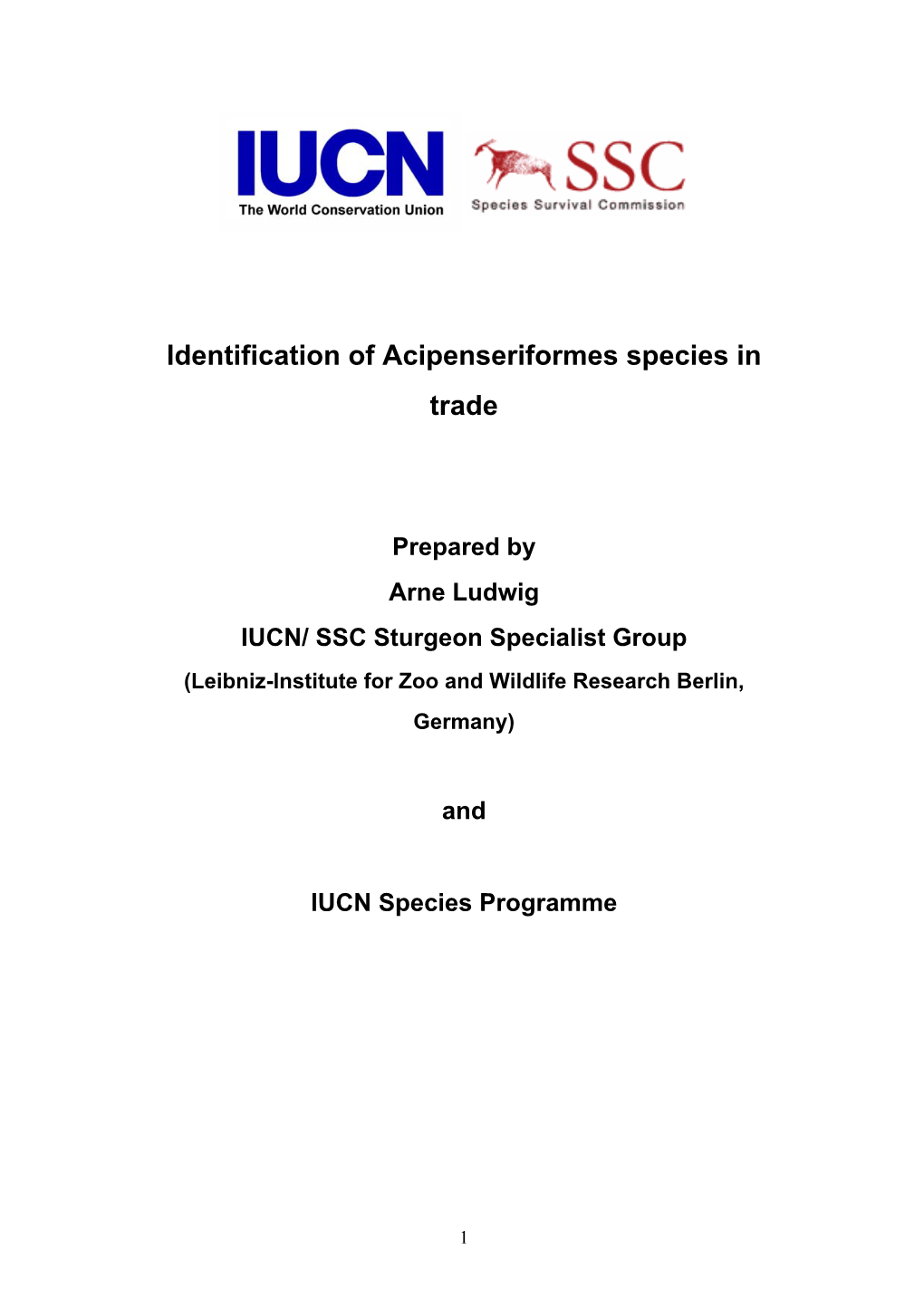 Identification of Acipenseriformes Species in Trade