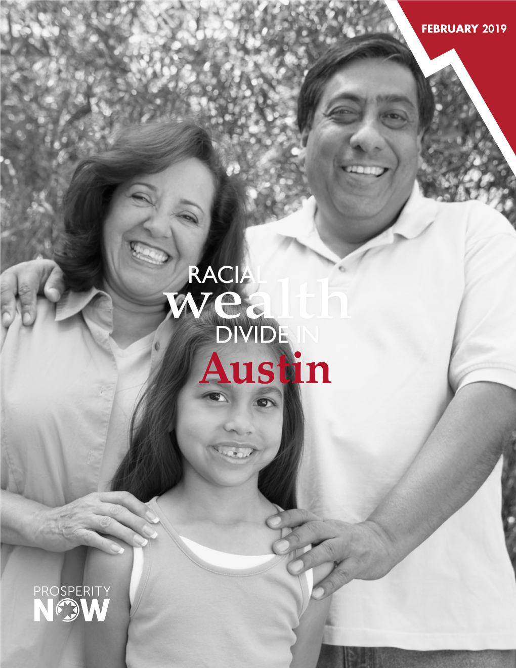 Racial Wealth Divide in Austin the Racial Wealth Divide in Austin, TX