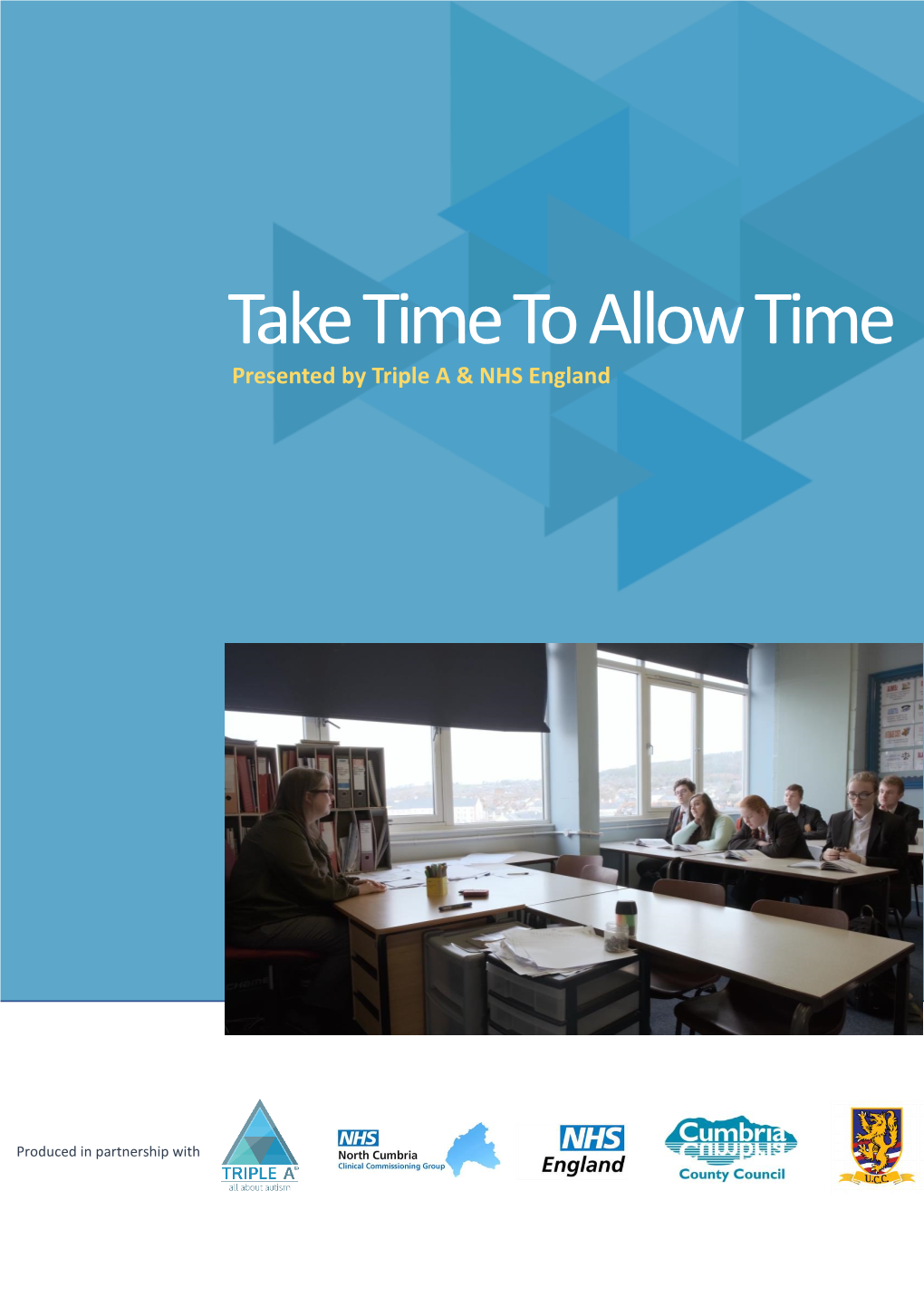 Take Time to Allow Time Presented by Triple a & NHS England