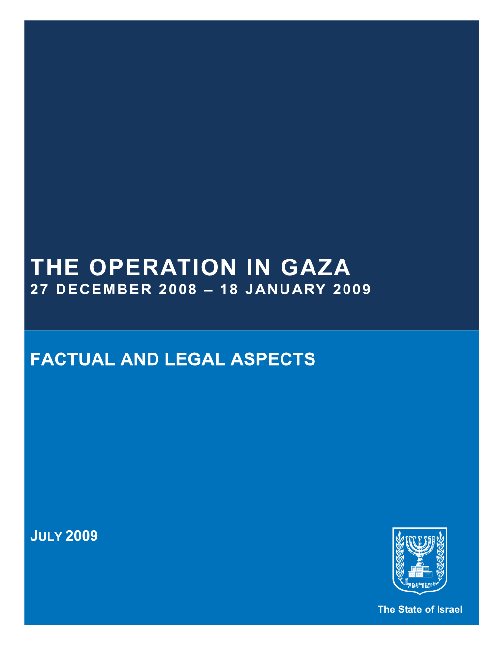 The Operation in Gaza 27 December 2008 – 18 January 2009