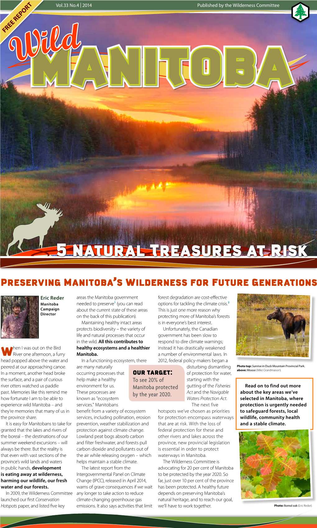 Wild Manitoba: 5 Natural Treasures at Risk